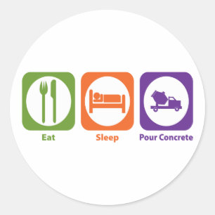 Eat Sleep Pour Concrete Classic Round Sticker