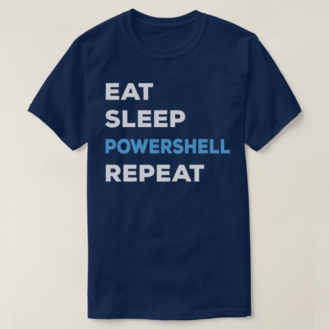 Eat Sleep Powershell Repeat Balsamic Balance T-Shirt (Design Front)
