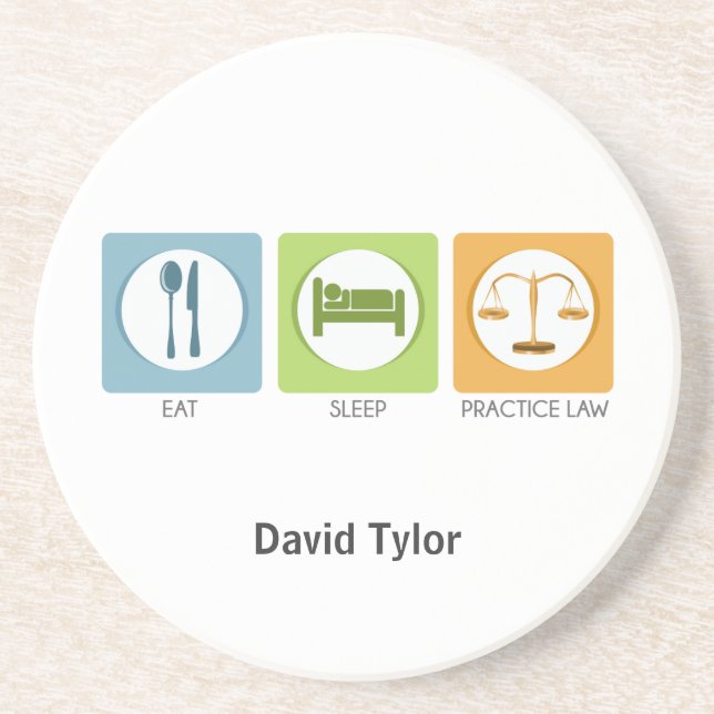 Eat sleep, practice law coaster (Front)
