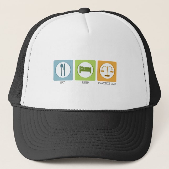 Eat sleep, practice law trucker hat (Front)