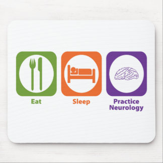Eat Sleep Practice Neurology Mouse Mat