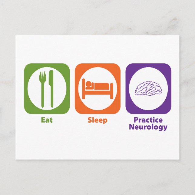 Eat Sleep Practice Neurology Postcard (Front)