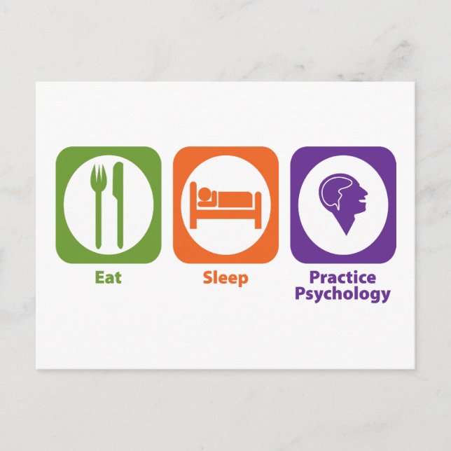 Eat Sleep Practice Psychology Postcard (Front)