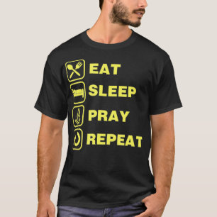 Eat Sleep Pray Repeat Christian Prayer Christmas o T-Shirt