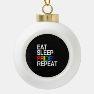 Eat Sleep Pride Repeat Ceramic Ball Christmas Ornament