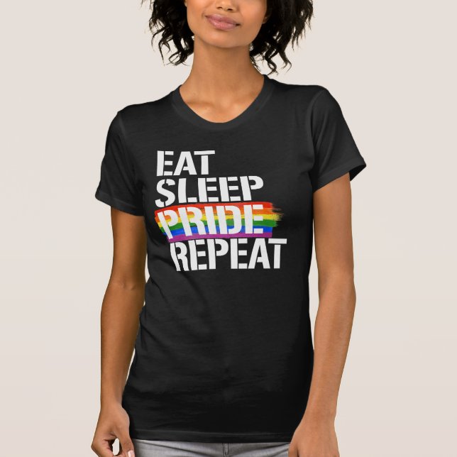 Eat Sleep Pride Repeat T-Shirt (Front)