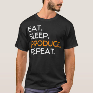 Eat Sleep Produce Repeat  for Music Beat T-Shirt