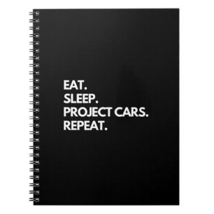 Eat Sleep Project Cars Repeat Notebook