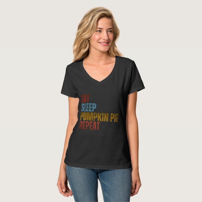 EAT SLEEP PUMPKIN PIE REPEAT T-Shirt (Front Full)