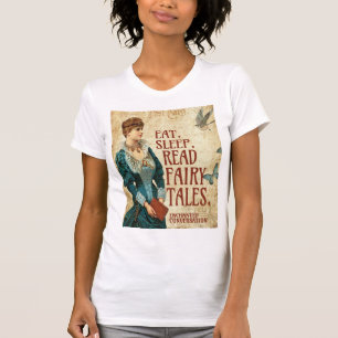EAT. SLEEP. READ FAIRY TALES T-shirt