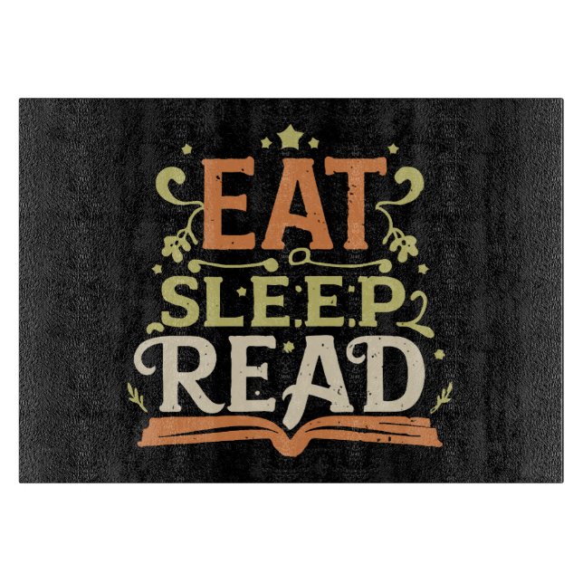 Eat Sleep Read, Funny Reading Cutting Board (Front)