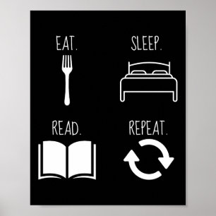 Eat. Sleep. Read. Repeat. Poster