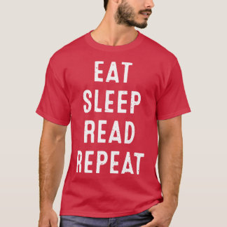 Eat Sleep Read Repeat T-Shirt