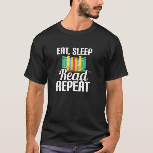 Eat, Sleep, Read Repeat T-Shirt