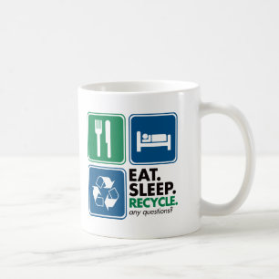 Eat Sleep Recycle Coffee Mug