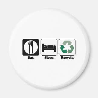 eat sleep recycle magnet