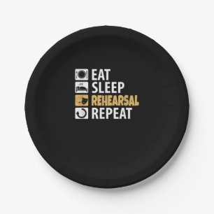 Eat Sleep Rehearsal Repeat - Theatre Quotes Acting Paper Plate