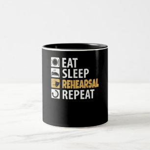 Eat Sleep Rehearsal Repeat - Theatre Quotes Acting Two-Tone Coffee Mug