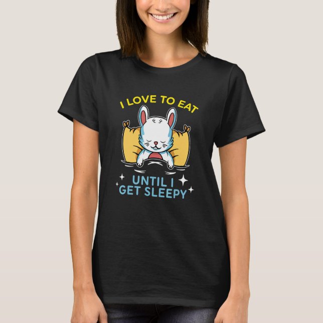 eat  sleep  repeat   cute dreaming Bunny T-Shirt (Front)