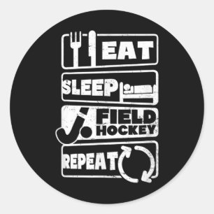 Eat Sleep Repeat Design Field Hockey Classic Round Sticker