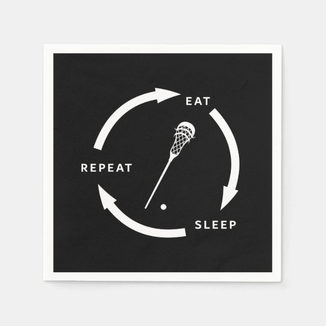 Eat Sleep Repeat Lacrosse Sports Fan Saying Napkin (Front)
