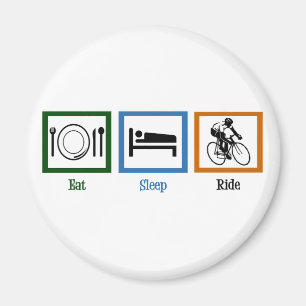 Eat Sleep Ride (Cyclists) Magnet