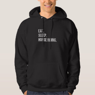 Eat Sleep Ride Horses Repeat Equestrian Farmer Hor Hoodie