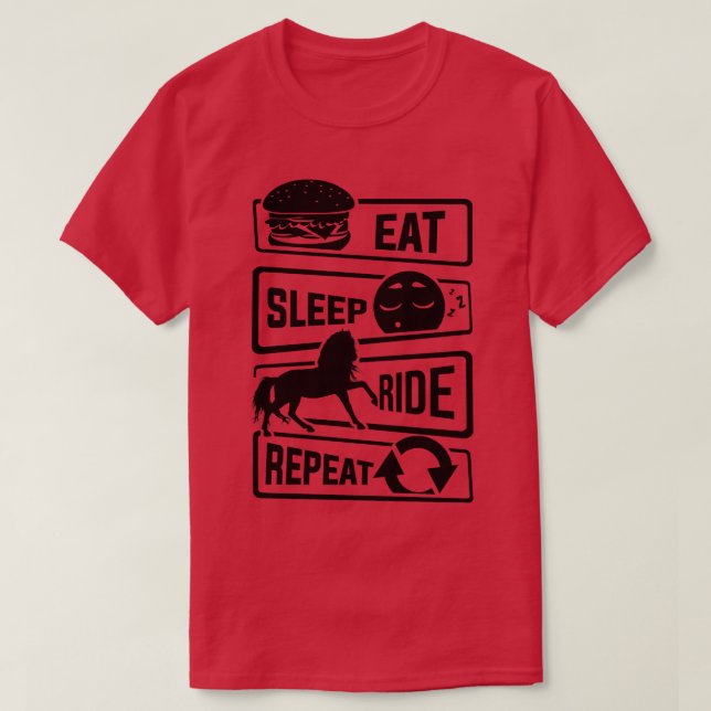 Eat Sleep Ride Repeat Horse Rider Rider Riding  T-Shirt (Design Front)