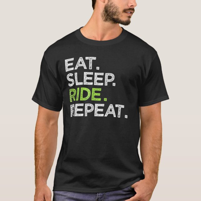 Eat Sleep Ride Repeat Horse Riding Love Bike Moto T-Shirt (Front)