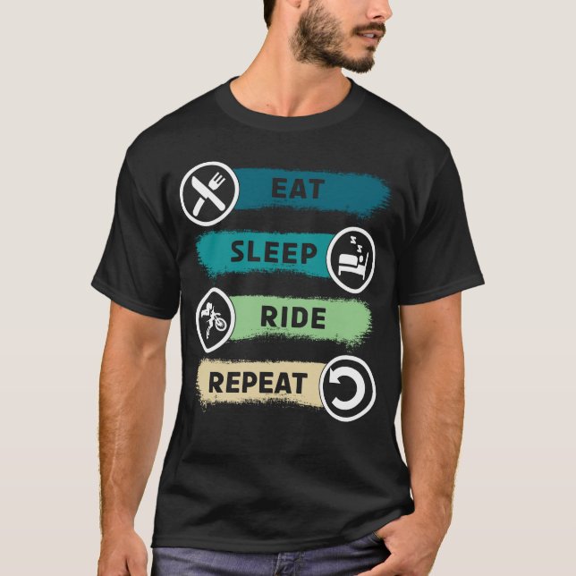 Eat Sleep Ride Repeat Motorbike Funny Bikers Rider T-Shirt (Front)