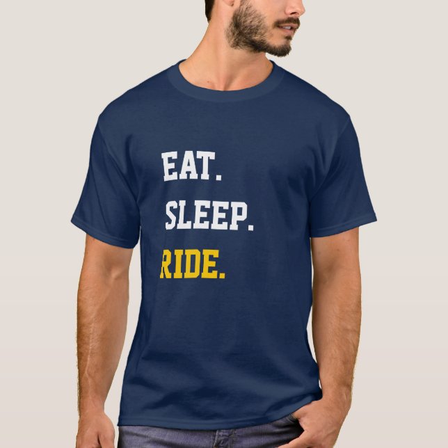 Eat Sleep Ride T-Shirt (Front)