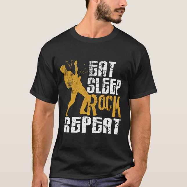 Eat Sleep Rock Repeat Cool Gift for Musicians T-Shirt (Front)