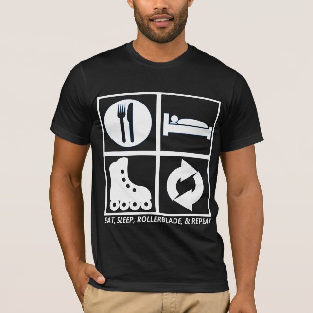 EAT, SLEEP, ROLLER BLADE, AND REPEAT T-Shirt (Front)