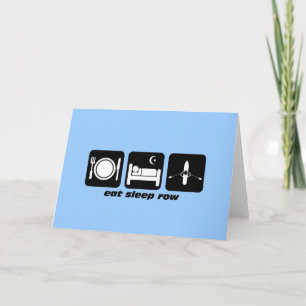 eat sleep row card