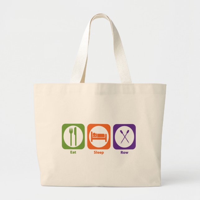 Eat Sleep Row Large Tote Bag (Front)