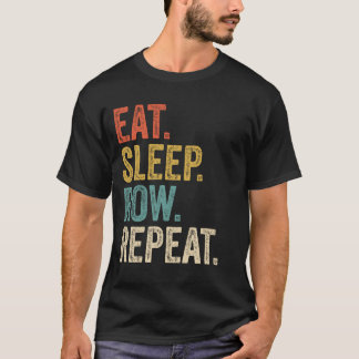 Eat Sleep Row Repeat Funny Rowing Paddling Oar T-Shirt