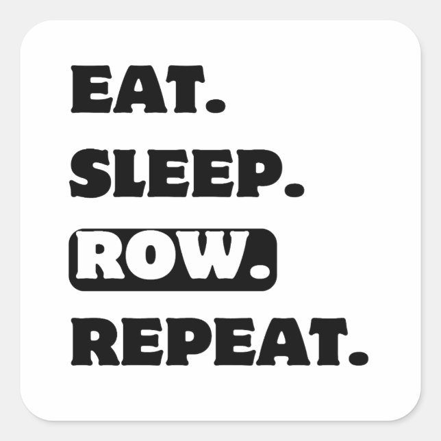 Eat sleep rowing repeat funny sticker (Front)