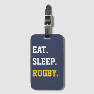 Eat Sleep Rugby Luggage Tag