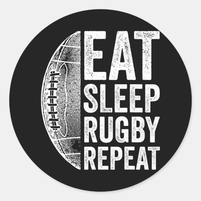 Eat Sleep Rugby Repeat Rugby for Men Classic Round Sticker (Front)