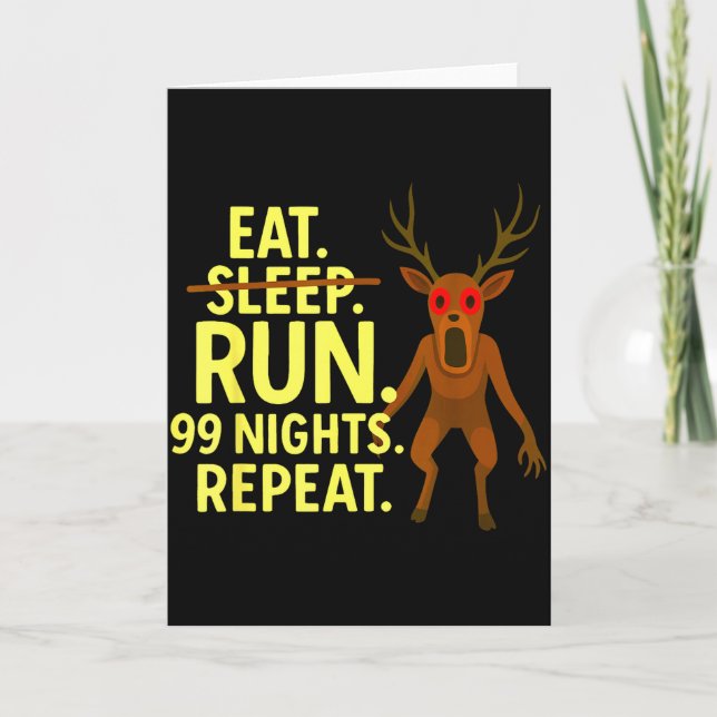 Eat Sleep Run 99 Nights Repeat Y Deer Funny Gamer  Card (Front)