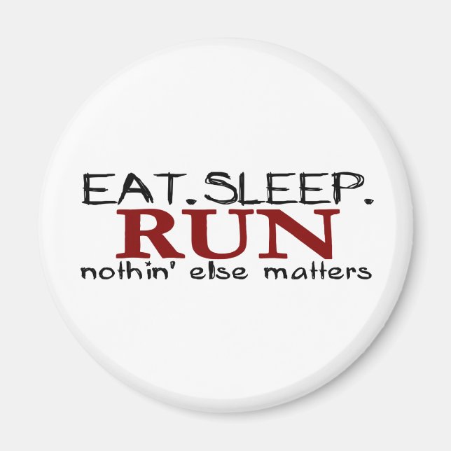 Eat Sleep Run Magnet (Front)
