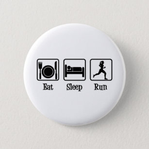Eat Sleep Run Motivational Runner 6 Cm Round Badge