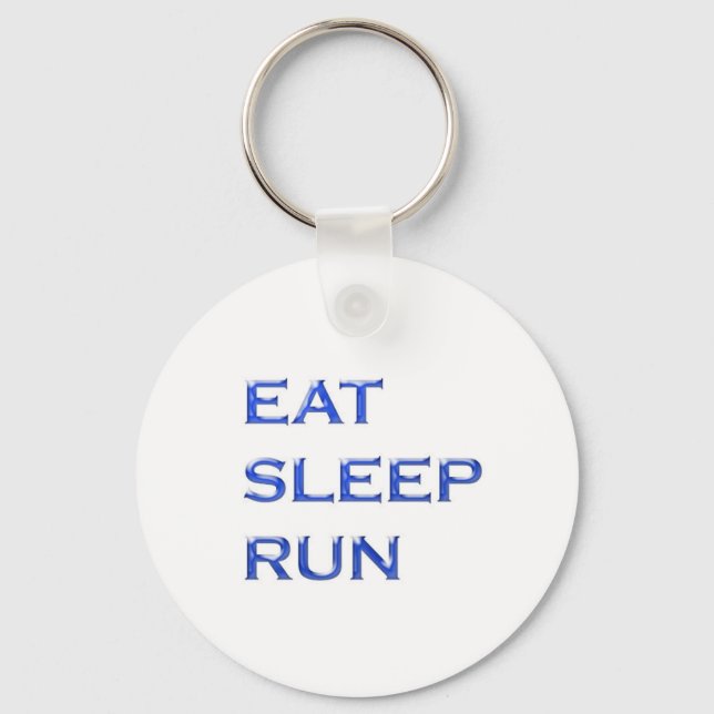 EAT SLEEP RUN NVN102 navinJOSHI wisdom script text Key Ring (Front)