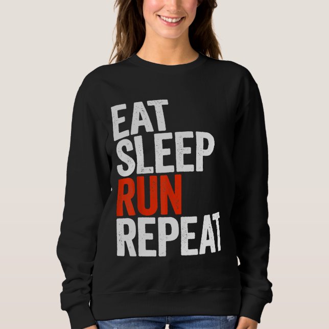 Eat Sleep Run Repeat  Runner Gift Shirt pRGlK (Front)