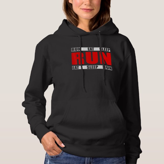 Eat Sleep Run Repeat - Running Runner Quote Hoodie (Front)