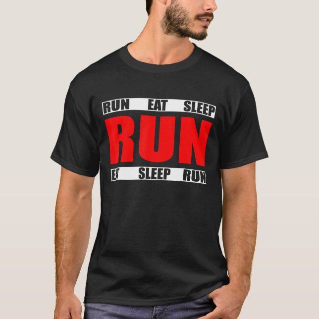 Eat Sleep Run Repeat - Running Runner Quote T-Shirt (Front)