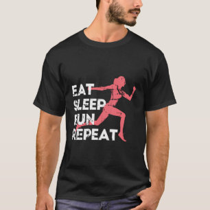 Eat Sleep Run Repeat Track And Field Girl Marathon T-Shirt
