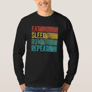 Eat Sleep Run Repeat Track And Field Marathon Runn T-Shirt