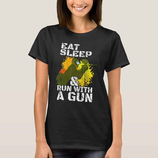 Eat Sleep & Run With A Gun Paintball T-Shirt (Front)
