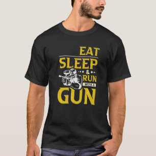 Eat Sleep & Run With a Gun Paintball T-Shirt